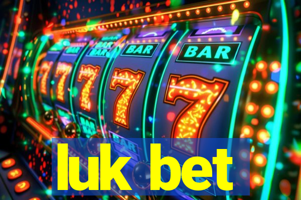 luk bet